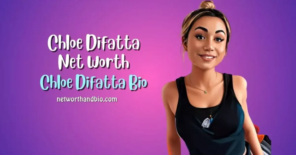 Chloe Difatta Bio