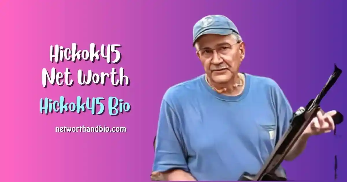 Hickok45 Bio Net Worth