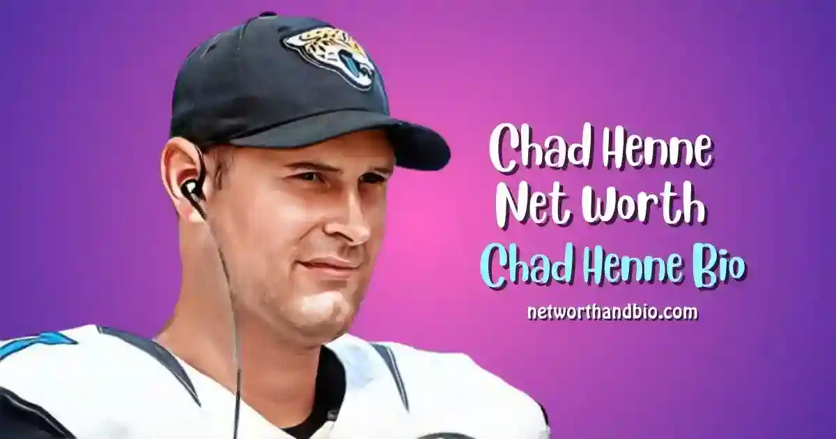 Chad Henne Bio Net Worth
