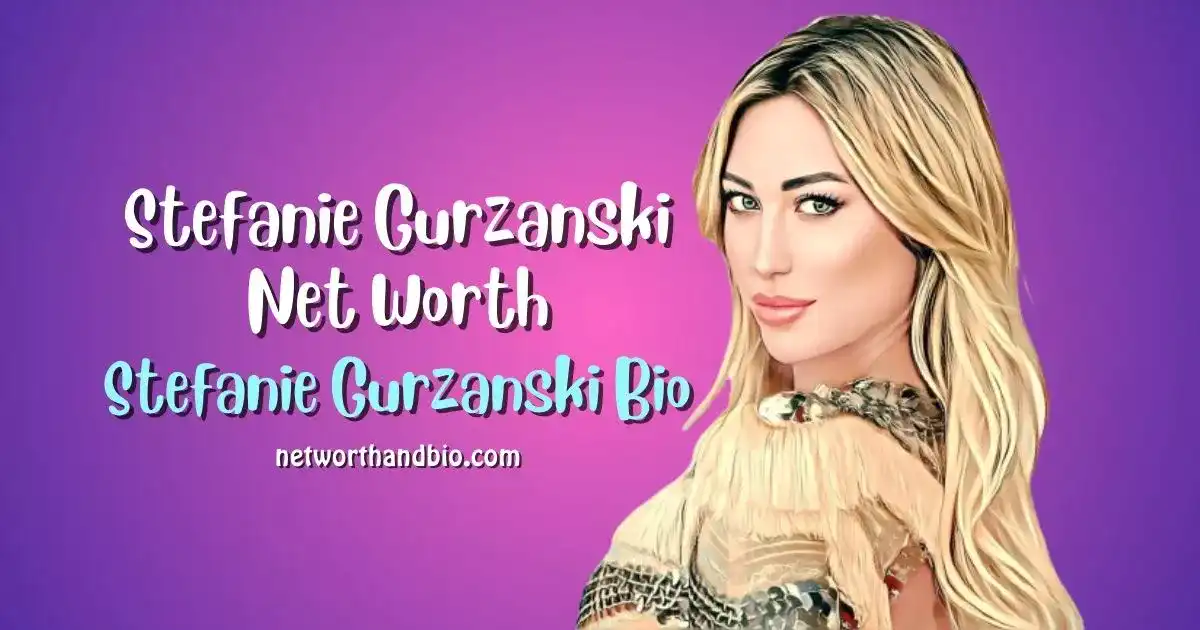 Stefanie Gurzanski Net Worth Bio Career