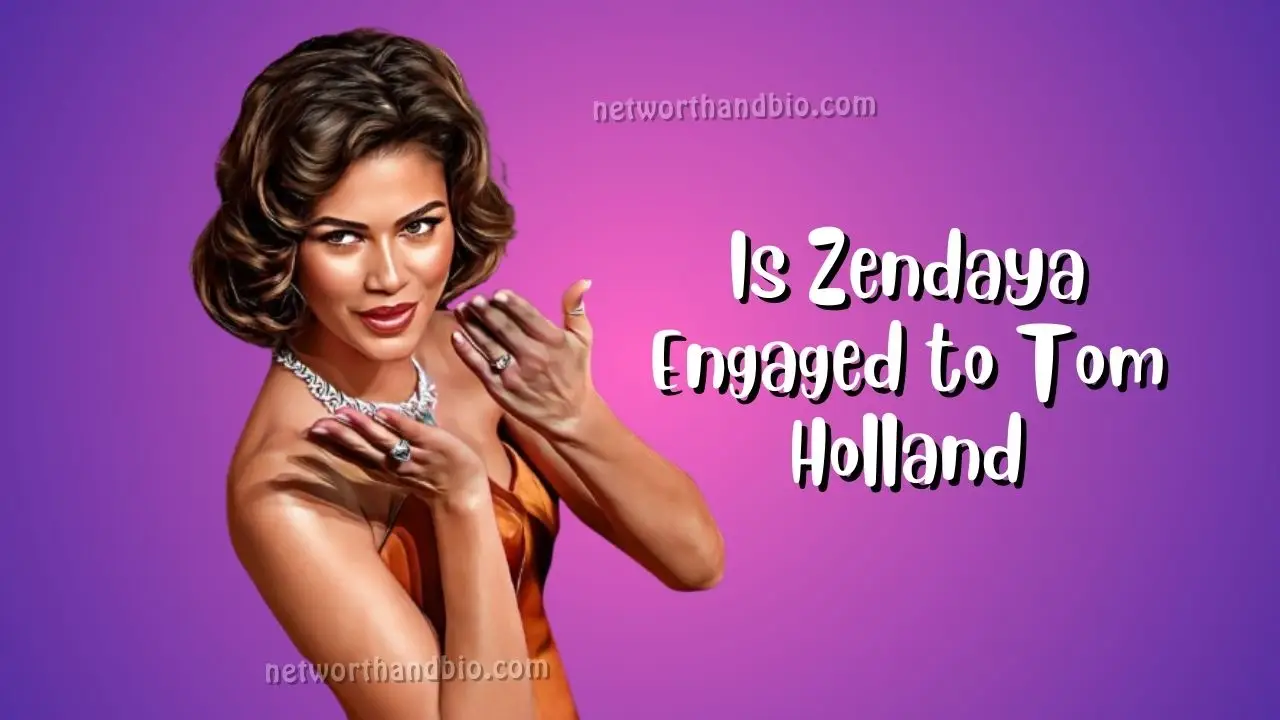 Is Zendaya Engaged to Tom Holland